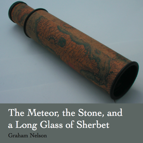Cover art for The Meteor, The Stone And A Long Glass Of Sherbet