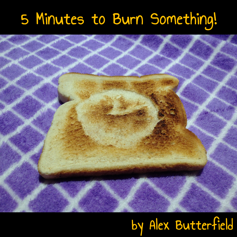 Cover art for 5 Minutes to Burn Something!