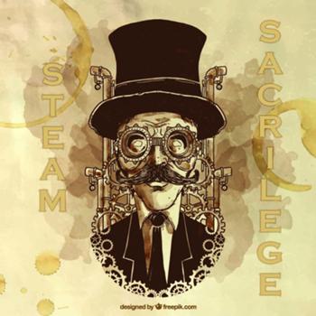 Cover art for Steam and Sacrilege