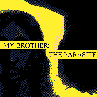 Cover art for My Brother; The Parasite