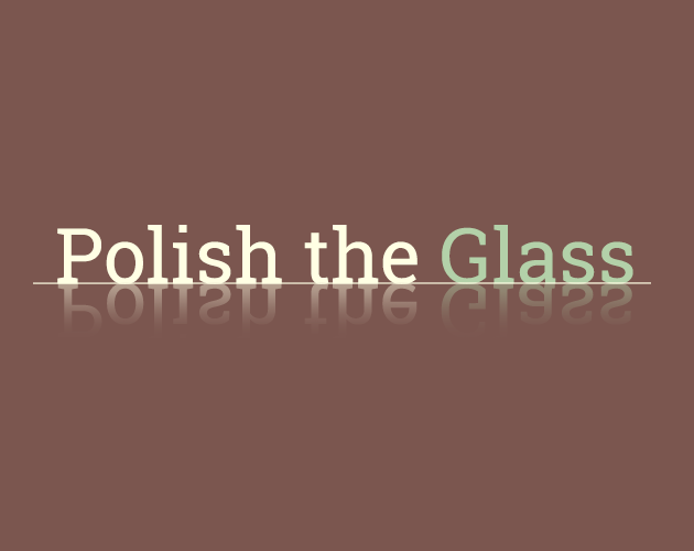 Cover art for Polish the Glass