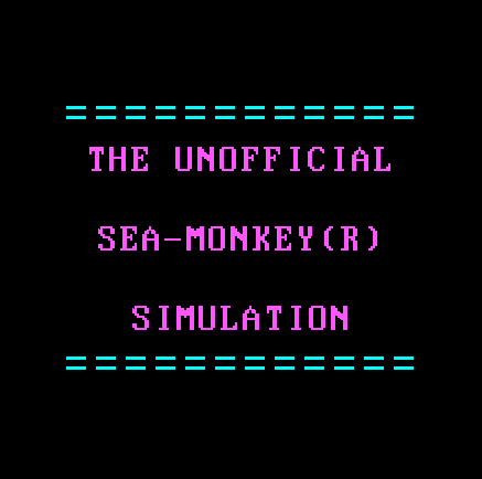 Cover art for The Unofficial Sea-Monkey(R) Simulation