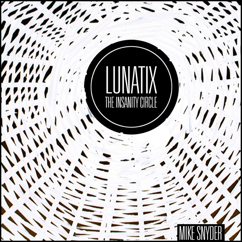 Cover art for Lunatix - The Insanity Circle